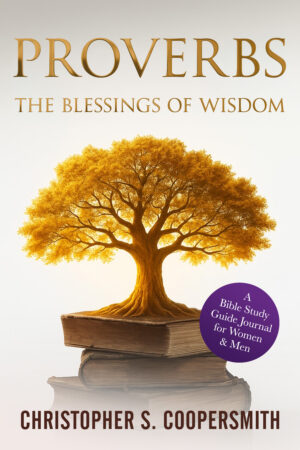 Proverbs: The Blessings of Wisdom